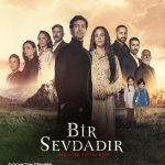 دانلود سریال Bir Sevdadir (یک عشق است)