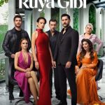 دانلود سریال Ruya Gibi (مثل رویا)