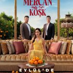 دانلود سریال Mercan Kosk (کوشک مرجان)